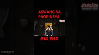 ASWANG SA PROBINSYA animationshowph [upl. by Enrol736]