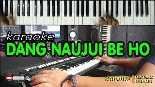 DANG NAUJUI BE HODIBAGAS SABULAN ON Karaoke Suara CEWEKKeyboard LiveHD TEKS BERJALAN [upl. by Mareld]