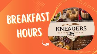 Kneaders Breakfast Hours [upl. by Harhay]