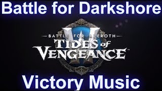 Battle for Darkshore Warfront Victory Music  Patch 81 Tides of Vengeance Music [upl. by Mccollum]