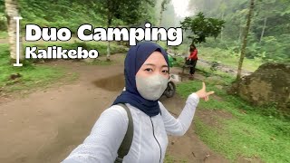 FINALLY AKU KEMBALI  Duo Camping Kalikebo [upl. by Hamfurd]