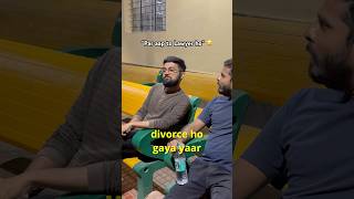 Lawyer ka divorce 😭 funny toxicrelationships wifeandhusbandrelationship [upl. by Eniar]