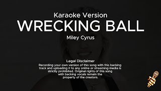 Miley Cyrus  Wrecking Ball Karaoke Version [upl. by Annwahsal]