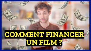 COMMENT FINANCETON UN FILM DE CINEMA [upl. by Cornel]