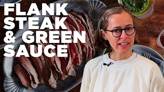 Flank Steak with Green Sauce  Amanda Messes Up In The Kitchen  Food52  Shun [upl. by Ainahtan622]