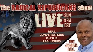 THE RADICAL REPUBLICANS LIVE SHOW [upl. by Nylrehc]