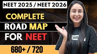 NEET 20252026 Complete ROADMAP if You Start Preparing from Now [upl. by Edrahc]