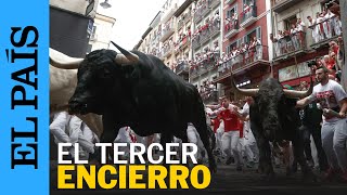 SAN FERMÍN 2024  Así ha sido el tercer encierro de los Sanfermines en Pamplona  EL PAÍS [upl. by Eyoj129]