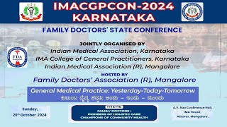 IMACGPCON2024 KARNATAKA FAMILY DOCTORS STATE CONFERENCE [upl. by Hannah828]