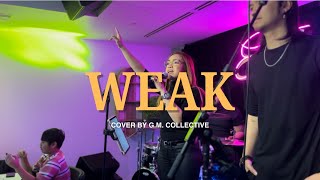 Weak Cover by GM Collective [upl. by Eak]