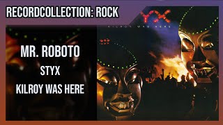 Styx  Mr Roboto HQ Audio [upl. by Nevar850]