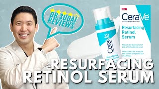 Dr Sugai Reviews CeraVe Resurfacing Retinol Serum [upl. by Leelah218]