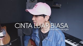 Cinta Luar Biasa  Andmesh Kamaleng Cover by Reza Darmawangsa [upl. by Mulligan35]