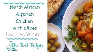 Algerian Chicken with Olives Recipe  Tadjine Zeitoun  North African Cuisine [upl. by Edward]