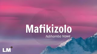 Mafikizolo  Ndihamba Nawe Lyric Video Content [upl. by Mcgrody625]