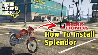 How to AddDownload Hero Honda Splendor in GTA v  install Splendor bike in GTA 5  Hero Splendor [upl. by Llenrup]