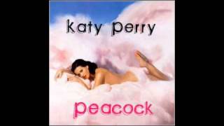 PeacockREMIX Katy Perry Teenage Dream FULL [upl. by Nerok602]