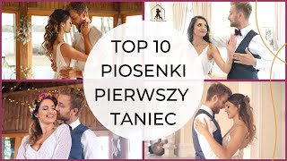 TOP 10 PIOSENKI NA PIERWSZY TANIEC 👰🤵 Polskie Utwory 💗 Pierwszy Taniec ONLINE [upl. by Akienom]