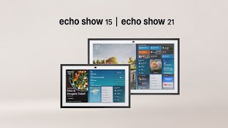 Allnew Echo Show 15 and introducing Echo Show 21 2024 releases  Amazon Alexa [upl. by Grefer]