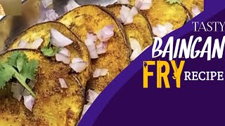 baingan fry recipe l baingan fry kaise banate ha [upl. by Ehsrop]