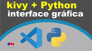 Como Instalar  rodar Kivy no VS code para Python  INTERFACE GRÁFICA  simples e fácil [upl. by Skrap]