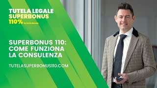 Guida Legale Superbonus 110 Come Funziona la Consulenza [upl. by Marje647]