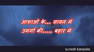 Aashaon Ke Sawan MeWith Female Karaoke Lyrics Scrolling [upl. by Eulaliah]