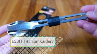 Quick Look at the Esbit Titanium Cutlery Kit  Titan BesteckSet TC4TI [upl. by Kcirret131]