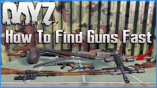 10 TIPS to Find Guns FAST that EVERY DayZ Player NEEDS to Know [upl. by Kennedy]