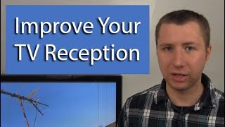 Ten Ways to Improve OTA TV Reception from an Installer [upl. by Springer]