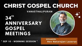 34TH ANNIVERSARY MEETINGS LIVE  DAY2 10th SEPT 2024  CHRIST GOSPEL CHURCH  VANASTHALIPURAM [upl. by Pulling]