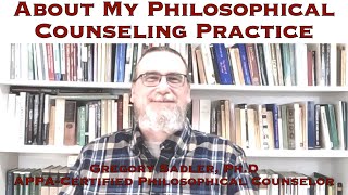 About My Philosophical Counseling Practice  A Short Overview Of My Work And Services I Provide [upl. by Ruth]