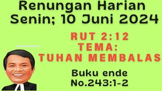 JAMITA NA METMET PANGOLU PARTONDION RUT 212 TUHAN MEMBALAS SENIN 10 JUNI 2024 [upl. by Bradstreet]