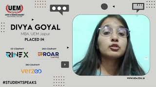 Student Speaks  Divya Goyal  MBA  UEM Jaipur  Rinex  Uproar  Verzeo [upl. by Iolanthe389]