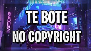 TE BOTE – BAD BUNNY X OZUNA REMIX  MUSIC NO COPYRIGHT 🔥🎶 [upl. by Costin]