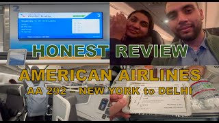 AA 292  Honest Review American Airlines  New York to Delhi  Indians in USA [upl. by Sirmons192]