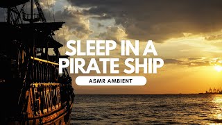 Sleep in a Pirate Ship Creaking Wood Soft Waves amp Seagulls [upl. by Tizes323]