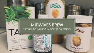 TRYING TO INDUCE LABOR AT 38 WEEKS PREGNANT  MIDWIVES BREW RECIPE amp REVIEW [upl. by Nylassej]