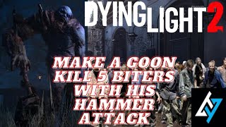 DYING LIGHT 2  COMING THROUGH CHAPTER 1 NIGHTRUNNER QUESTMAKE GOON KILL 5 BITERS WITH HIS HAMMER [upl. by Poucher]