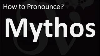 How to Pronounce Mythos CORRECTLY [upl. by Etteniotnna858]