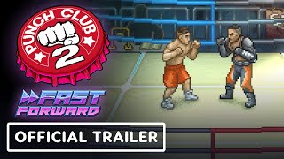 Punch Club 2 Fast Forward  Official iOS Launch Trailer [upl. by Acenahs554]