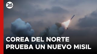 ASIA  Corea del Norte probó un nuevo misil capaz de transportar una súper ojiva nuclear [upl. by Alysia]