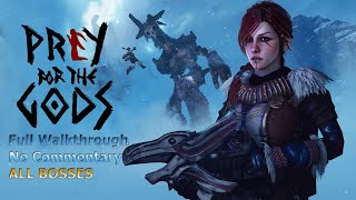 Praey for the Gods Full Walkthrough No Commentary ALL BOSSES  1080p 60fps gameplay [upl. by Llatsyrk]