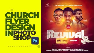 How To Design Elegant Church Flyer In Photoshop  Step By Step Tutorial [upl. by Kallista161]