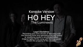 The Lumineers  Ho Hey Karaoke Version [upl. by Noonan250]