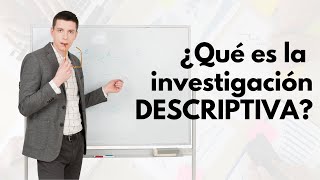 ¿Qué es la INVESTIGACIÓN DESCRIPTIVA  Alcances de una investigación [upl. by Hayouqes]