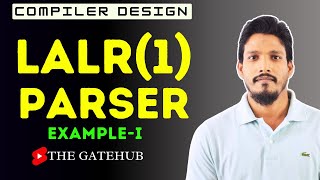 LALR1 Parser Solved Examples  LookAhead LR Parser  Compiler Design [upl. by Orr]