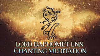 Baphomet Enn Chanting Meditation [upl. by Laktasic]