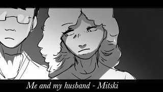 Me and my husband animatic [upl. by Plath]