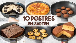 10 Postres SIN HORNO en Sartén 🍪🍫  Recetas Fáciles de POSTRES en SARTÉN [upl. by Leola]